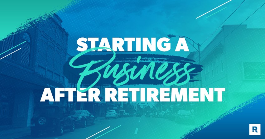 Top Reasons to Start a Business after Retirement