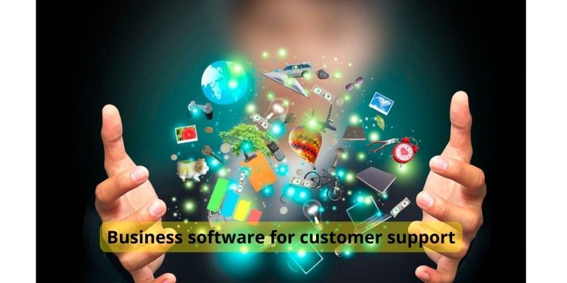 Business software for customer support